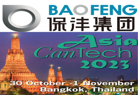 Baofeng Group to Showcase Expertise at "Asia CanTech" from Oct 30th to Nov 1st, 2023